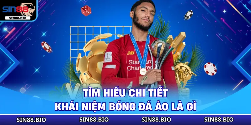 Bóng Đá Ảo Là Gì